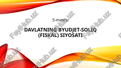 davlatning byudjet-soliq (fiskal) siyosati — PPTX
