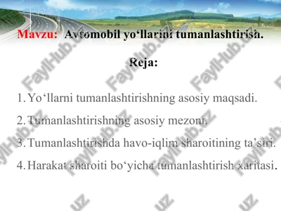 avtomobil yo‘llarini tumanlashtirish — PPT