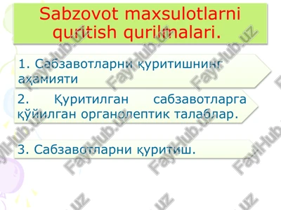 sabzovot maxsulotlarni quritish qurilmalari — PPTX