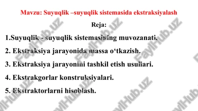 suyuqlik –suyuqlik sistemasida ekstraksiyalash — PPTX
