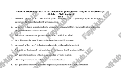 avtomobil yo‘llari va yo‘l inshootlarini qurish, rekonstruksiyasi va ekspluatatsiya qilishda xavfsizlik texnikasi — PPTX