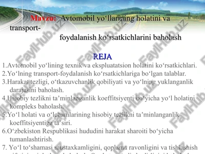 avtomobil yoʻllarining holatini va transport-foydalanish koʻrsatkichlarini baholash — PPT