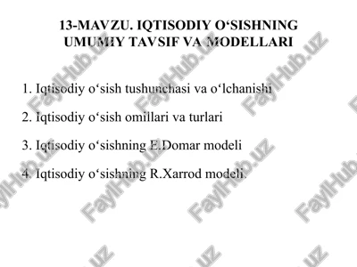 iqtisodiy o‘sishning umumiy tavsif va modellari — PPT