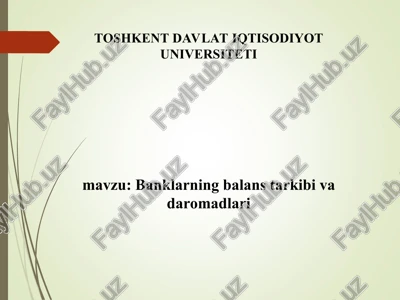 banklarning balans tarkibi va daromadlari — PPT
