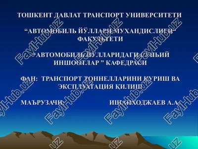 tonnellarni ochiq usulda qurish — PPT