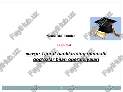 tijorat banklarining qimmatli qog‘ozlar bilan operatsiyalari — PPT