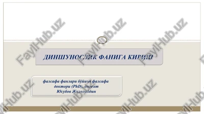 dinshunoslik faniga kirish — PPT
