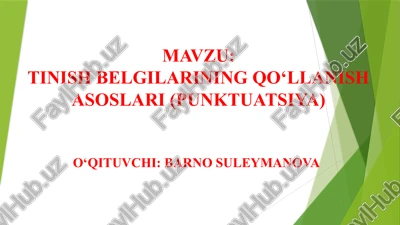 tinish belgilarining qo‘llanish asoslari (punktuatsiya) — PPTX