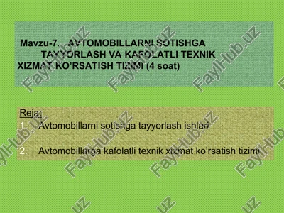 avtomobillarni sotishgatayyorlash va kafolatli texnikxizmat ko’rsatishtizimi — PPT
