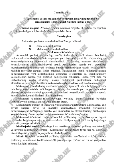 avtomobil yo‘lini mukammal ta’mirlash ishlarining texnologik jarayonlarini ishlab chiqish va ishni tashkil qilish — DOCX
