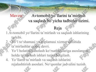 avtomobil yo‘llarini ta’mirlash va saqlash bo‘yicha tadbirlar tizimi — PPT