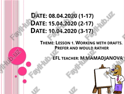 lesson 1. working with drafts — PPT