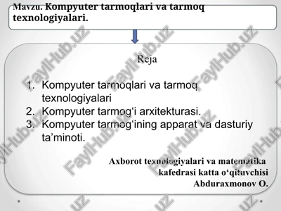 kompyuter tarmoqlari va tarmoq texnologiyalari — PPTX
