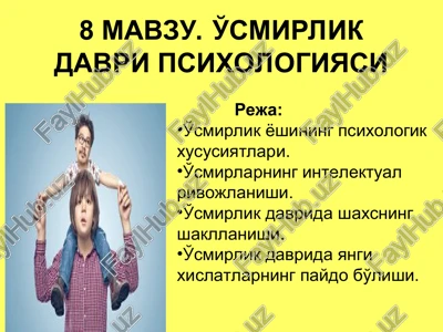 o'smirlik davri psixologiyasi — PPT