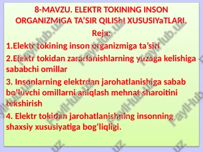 elektr tokinig inson organizmiga ta'sir qiynash ususiyatları — PPTX