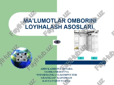 ma’lumotlar omborini loyihalash asoslari — PPTX