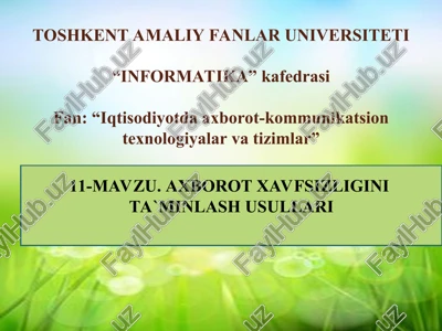 axborot xavfsizligini ta`minlash usullari — PPT
