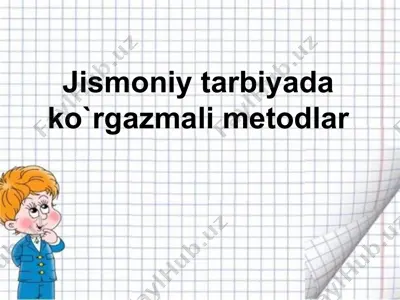 jismoniy tarbiyada ko'rgazmali metodlar — PPT