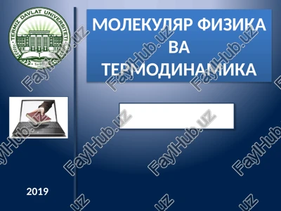 molekulyar fizika va termodinamika — PPTX