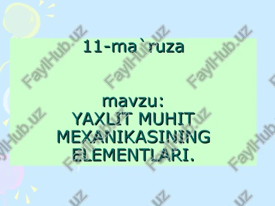 yaxlit muhit mexanikasining elementlari — PPT