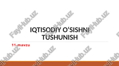 iqtisodiy o‘sishni tushunish — PPTX