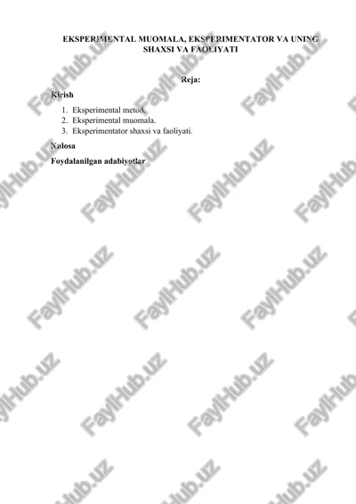 eksperimental muomala, eksperimentator va uning shaxsi va faoliyati — DOCX
