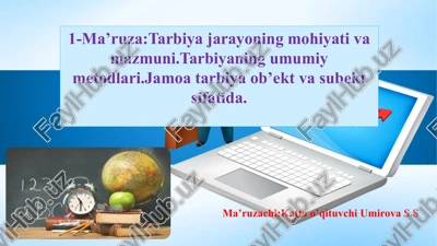 tarbiyajarayoning mohiyati va mazmuni — PPTX