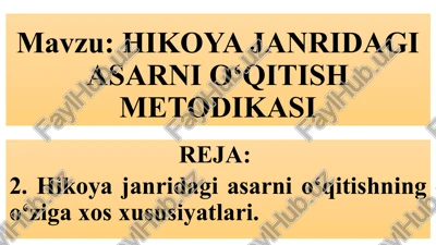hikoyajanridagi asarnio‘qitish metodikasi — PPTX