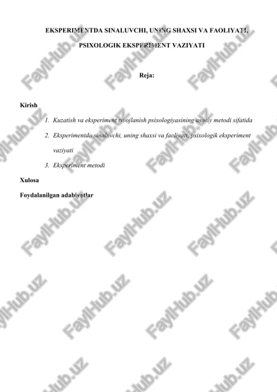 eksperimentda sinaluvchi, uning shaxsi va faoliyati, psixologik eksperiment vaziyati — DOCX