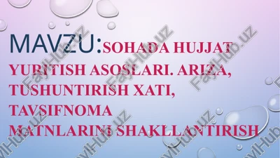 sohadahujjatyuritish asoslari — PPTX