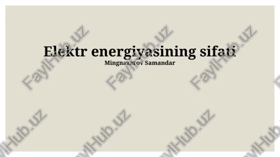 elektr energiyasining sifati — PPTX