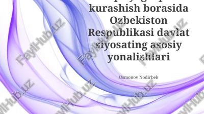korruptsiyaga qarshi kurashish borasida ozbekiston respublikasi davlat siyosating asosiy yonalishlari — PPTX