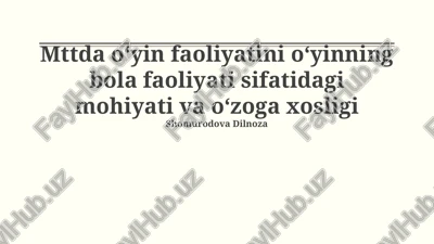 mttda oʻyin faoliyati: mohiyati va xususiyatlari — PPTX