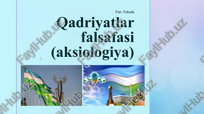 qadriyatlarfalsafasi(aksiologiya) — PPTX