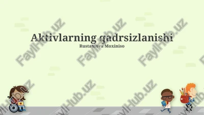 aktivlarning qadrsizlanishi — PPTX