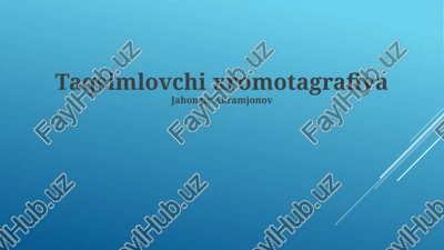 taqsimlovchi xromotagrafiya — PPTX