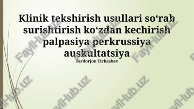 klinik tekshiruv usullari — PPTX