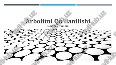 arbolitni qo'llanilishi — PPTX