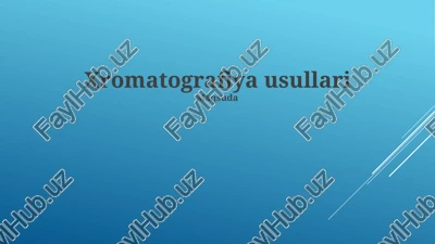 xromatografiya usullari — PPTX