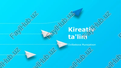 kireativ ta'lim — PPTX