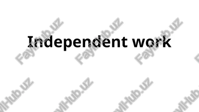independent work — PPTX