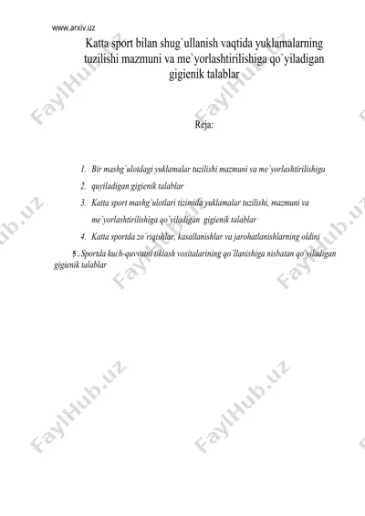 katta spоrt bilan shug`ullanish vaqtida yuklamalarning tuzilishi mazmuni va mе`yorlashtirilishiga qo`yiladigan gigiеnik talablar — DOC