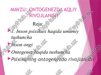 ontogenezda aqliy rivojlanish — PPTX