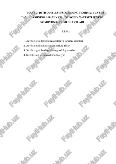iqtisodiy xavfsizlikning mohiyati va uni taminlashning ahamiyati — DOCX