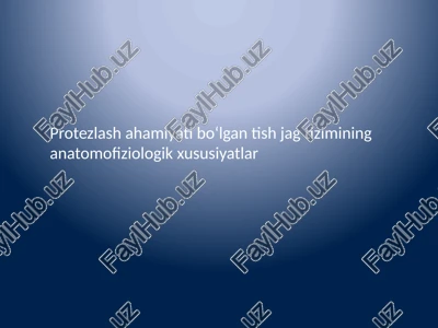 tish jag tizimi anatomofiziologiyasi — PPTX