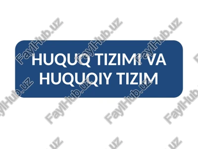 huquqiy tizim tushunchasi va uning tarkibiy tuzilishi — PPTX