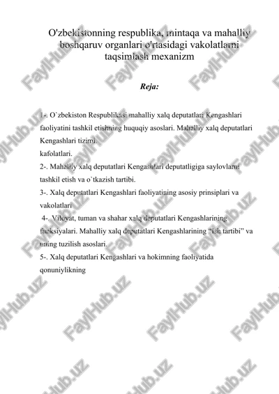 xalq deputatlari kengashlari faoliyatini tashkil etishning huquqiy asoslari — DOC