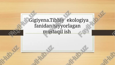 tibbiyekologiyafanidantayyorlaganmustaqilish — PPTX