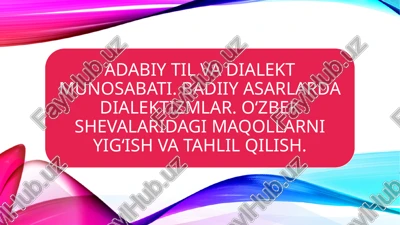 adabiy til va dialekt munosabati — PPTX