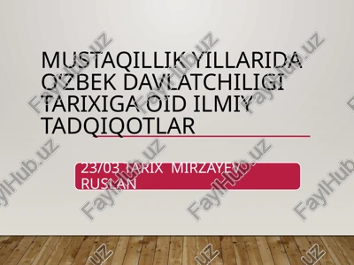 mustaqillik yillarida oʻzbek davlatchiligi tarixiga oid ilmiy tadqiqotlar — PPTX